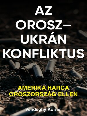 cover image of Az orosz-ukrán konfliktus